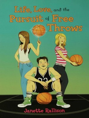 cover image of Life, Love, and the Pursuit of Free Throws